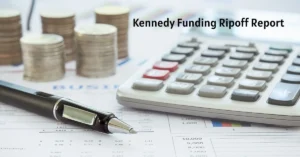 Kennedy Funding ripoff report